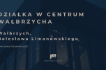 Zbuduj nowe centrum Wałbrzycha